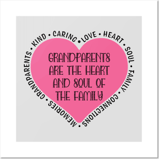 Grandparents are the Heart and Soul of the Family Posters and Art